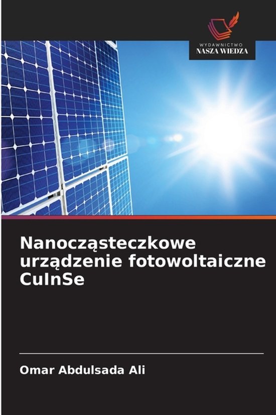 Nanocząsteczkowe urządzenie fotowoltaiczne CuInSe