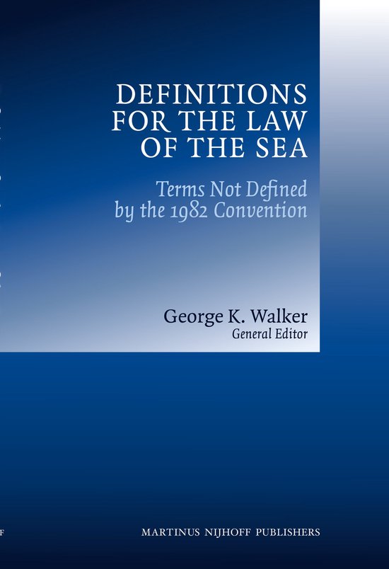 ISBN Definitions for the Law of the Sea, Couverture rigide Terms Not Defined by the 1982 Convention