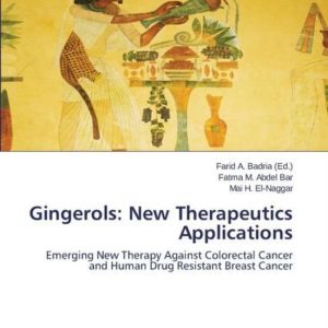 Gingerols New Therapeutics Applications Gingerols New Therapeutics Applications