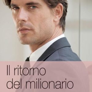 Il ritorno del milionarioEbook Harmony My Dream