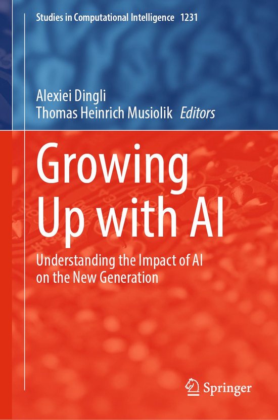Intelligent Technologies and Robotics (R0) - Growing Up with AIEbook Understanding the Impact of AI on the New Generation