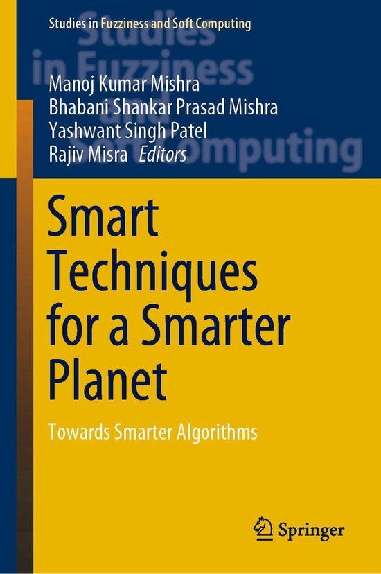 Intelligent Technologies and Robotics (R0) - Smart Techniques for a Smarter PlanetEbook Towards Smarter Algorithms