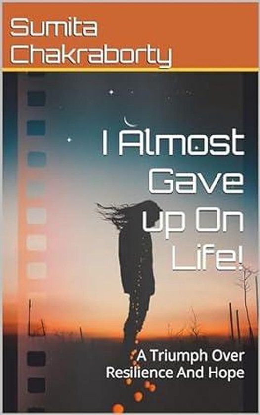 I Almost Gave Up On Life!Ebook