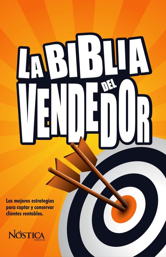 La biblia del vendedorEbook Las mejores estrategias para captar y conservar clientes rentables