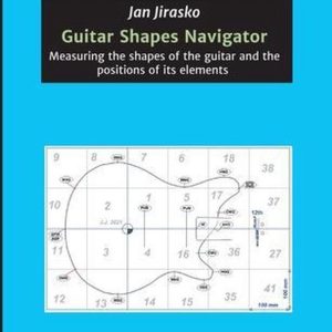 Guitar Shapes Navigator Measuring the shapes of the guitar and the positions of its elements Guitar Shapes Navigator Measuring the shapes of the guitar and the positions of its elements
