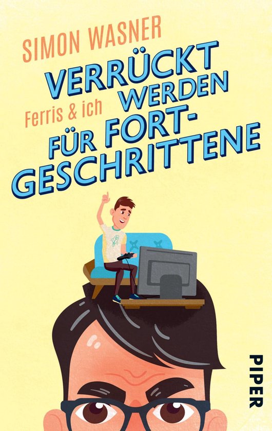 Ferris & Ich - Verrückt werden für FortgeschritteneEbook Roman | Ein witziger Roman über einen Lehrer und sein Unterbewusstsein