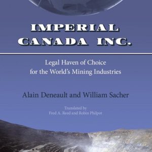 Imperial Canada Inc.Ebook Legal Haven of Choice for the World’s Mining Industries Imperial Canada Inc.Ebook Legal Haven of Choice for the World’s Mining Industries