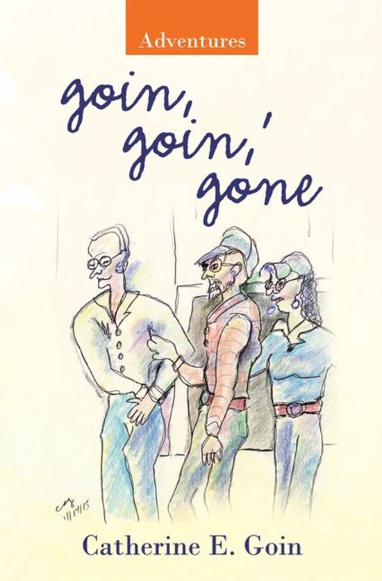 Goin, Goin,' GoneEbook Adventures