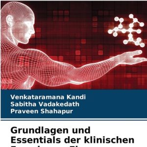 Grundlagen und Essentials der klinischen Forschung Eine Sammlung von Reviews Grundlagen und Essentials der klinischen Forschung Eine Sammlung von Reviews