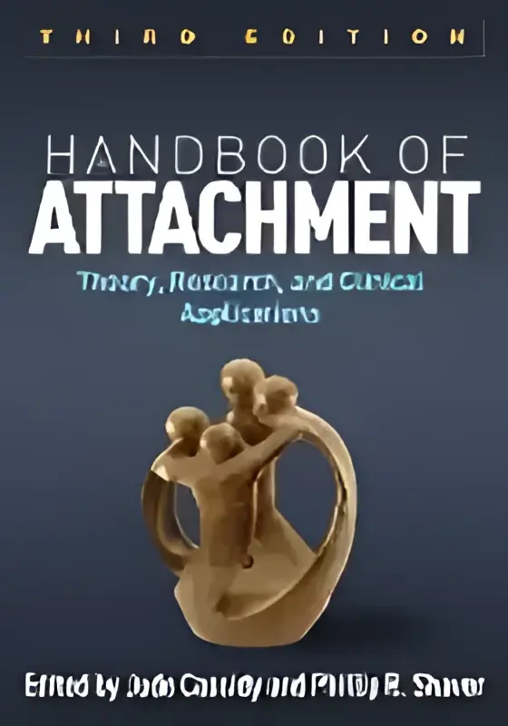 Handbook of attachment: theory, research, and clinical applications – Image 2