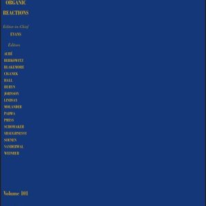 Organic Reactions 81 – Organic Reactions, Volume 101Ebook Organic Reactions 81 – Organic Reactions, Volume 101Ebook