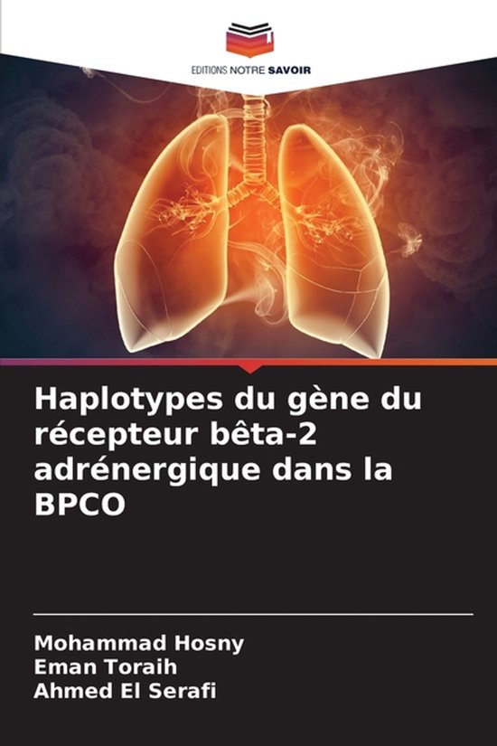 Haplotypes du g�ne du r�cepteur b�ta-2 adr�nergique dans la BPCO
