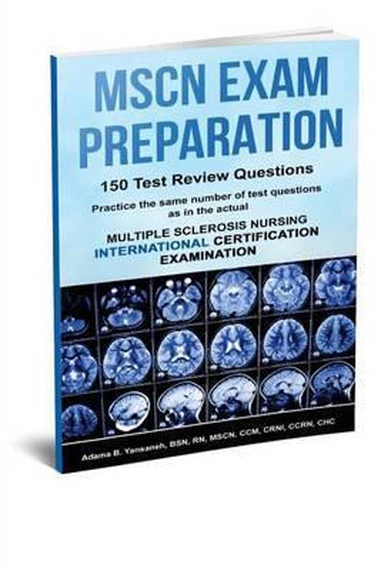 Mscn Exam Preparation 150 Test Review Questions