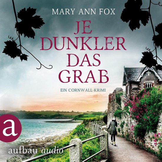 Je dunkler das Grab - Mags Blake - Ein Cornwall-Krimi, Band 2 (Ungekürzt)Livre audio