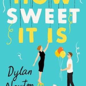 How Sweet It Is How Sweet It Is