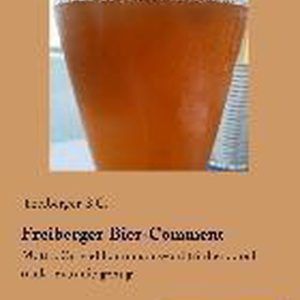 Freiberger Bier-Comment Devise : On peut boire beaucoup, mais on ne peut jamais boire assez Freiberger Bier-Comment Devise : On peut boire beaucoup, mais on ne peut jamais boire assez