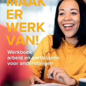 Maak er werk van! Maak er werk van!
