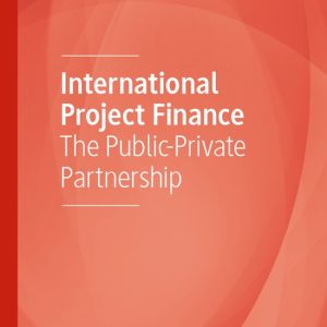 International Project Finance The Public-Private Partnership