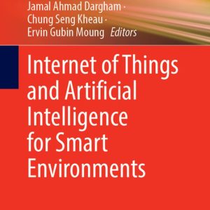 Internet of Things- Internet of Things and Artificial Intelligence for Smart Environments Internet of Things- Internet of Things and Artificial Intelligence for Smart Environments