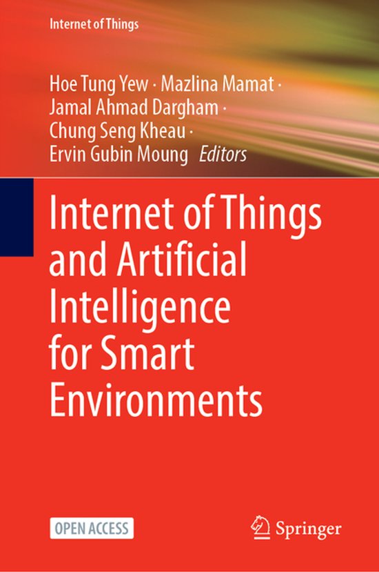 Internet of Things- Internet of Things and Artificial Intelligence for Smart Environments