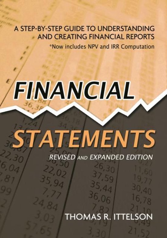 Financial Statements A Step-by-Step Guide to Understanding and Creating Financial Reports