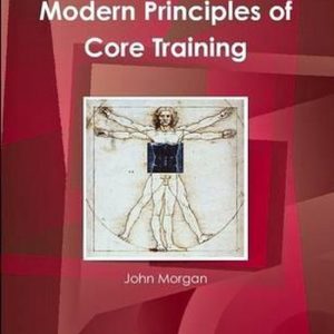 Modern Principles of Core Training