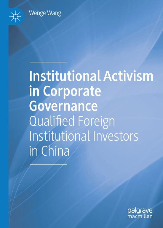 Institutional Activism in Corporate GovernanceEbook Qualified Foreign Institutional Investors in China