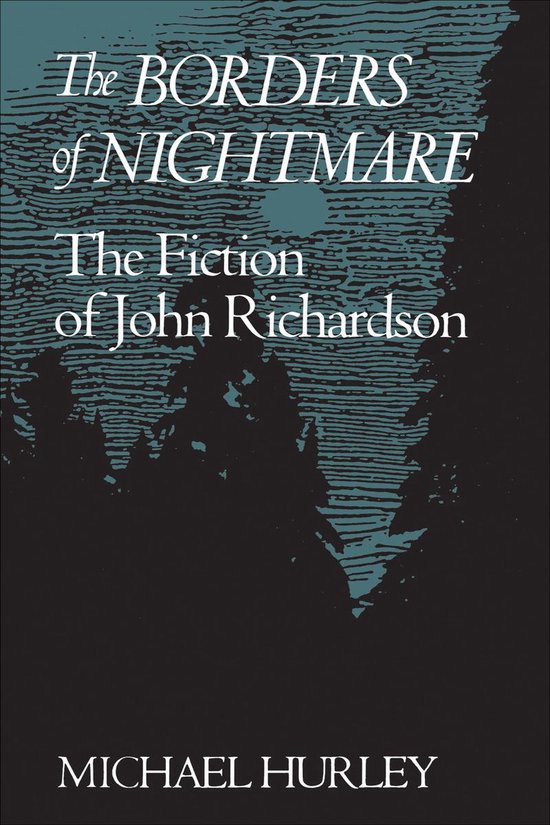 Heritage - The Borders of NightmareEbook The Fiction of John Richardson