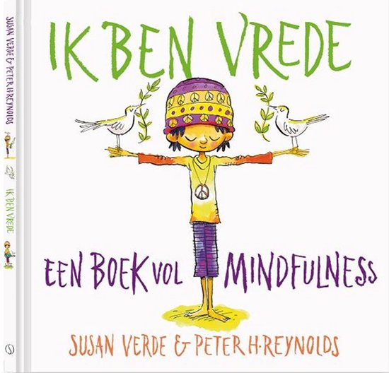 Ik ben vrede Een boek vol mindulness