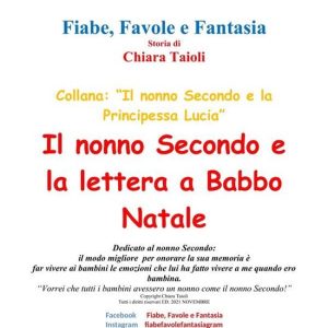Il nonno Secondo e la principessa Lucia 1 – La lettera a Babbo Natale del Nonno SecondoEbook Il nonno Secondo e la principessa Lucia 1 – La lettera a Babbo Natale del Nonno SecondoEbook