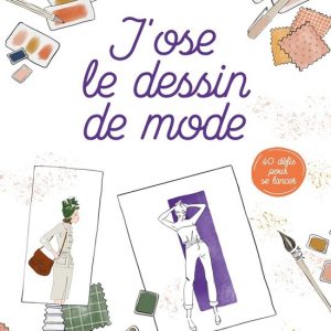 J’ose le dessin de modeEbook 40 défis pour se lancer J’ose le dessin de modeEbook 40 défis pour se lancer