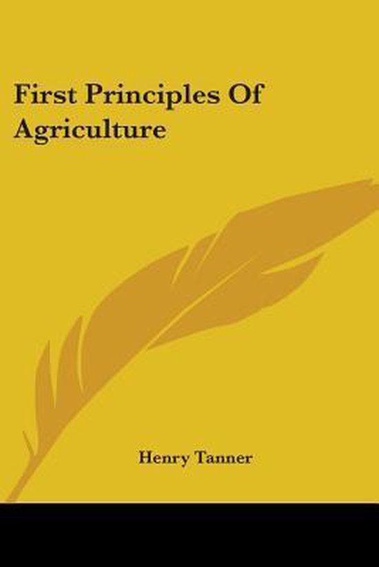 First Principles Of Agriculture