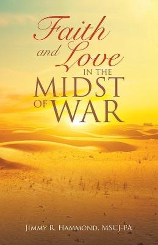 Faith and Love in the Midst of War