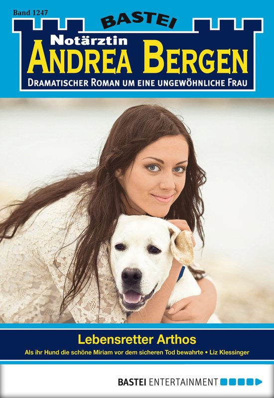 Notärztin Andrea Bergen 1247 - Notärztin Andrea Bergen 1247Ebook Lebensretter Arthos
