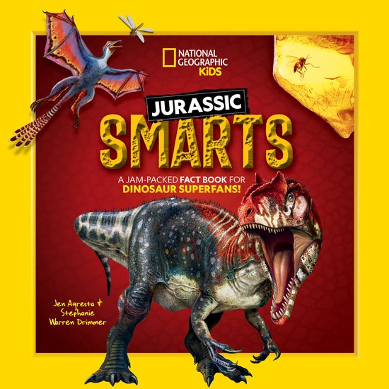 Jurassic Smarts A jam-packed fact book for dinosaur superfans!
