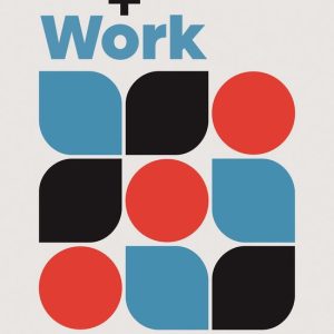 Love and Work How to Find What You Love, Love What You Do, and Do It for the Rest of Your Life Love and Work How to Find What You Love, Love What You Do, and Do It for the Rest of Your Life
