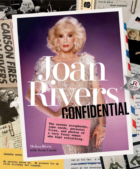 Joan Rivers ConfidentialEbook The Unseen Scrapbooks, Joke Cards, Personal Files, and Photos of a Very Funny Woman Who Kept Everything