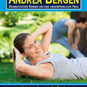 Notärztin Andrea Bergen 1296 – Notärztin Andrea Bergen 1296Ebook Ich werde es schaffen! Notärztin Andrea Bergen 1296 – Notärztin Andrea Bergen 1296Ebook Ich werde es schaffen!