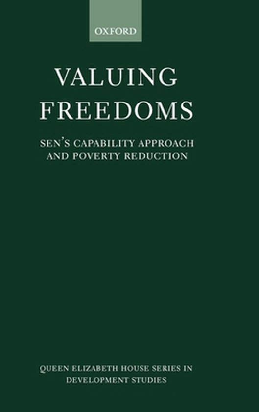 ISBN Valuing Freedoms ( Sen's Capability Approach and Poverty Reduction ), Anglais, Livre broché, 356 pages Sen's Capability Approach and Poverty Reduction