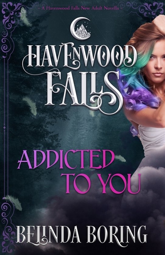 Havenwood Falls- Addicted to You