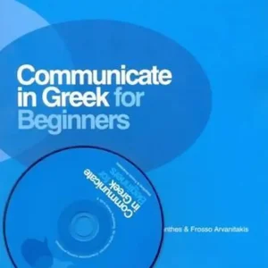 Communicate in greek for beginners student’s book Communicate in greek for beginners student’s book