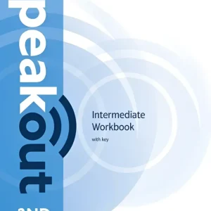 Speakout second edition – intermediate workbook with key Speakout second edition – intermediate workbook with key