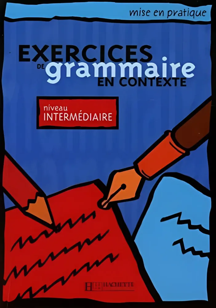 Exercices de grammaire en contexte - intermédiaire livre de l'élève