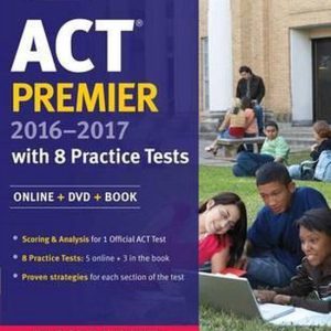 ISBN Kaplan ACT Premier 2016-2017 with 8 Practice Tests : Online + DVD + Book, Education, Anglais, Livre broché With 8 Practice Tests ISBN Kaplan ACT Premier 2016-2017 with 8 Practice Tests : Online + DVD + Book, Education, Anglais, Livre broché With 8 Practice Tests
