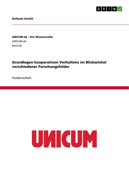 Grundlagen kooperativen Verhaltens im Blickwinkel verschiedener ForschungsfelderEbook