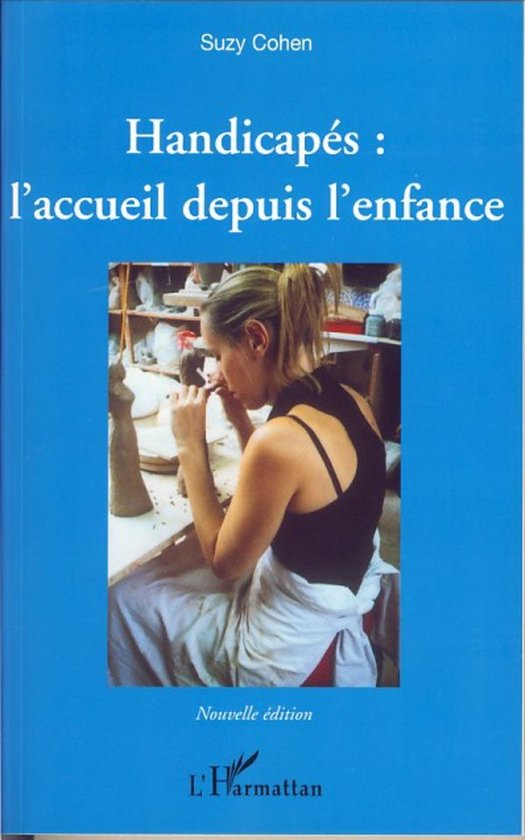 Handicapés : l'accueil depuis l'enfanceEbook