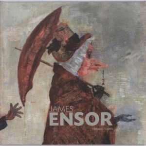 James Ensor Schilderijen En Tekeningen Uit De Verzameling Van Het Koninklijk Museum Voor Schone Kunsten Antwerpen James Ensor Schilderijen En Tekeningen Uit De Verzameling Van Het Koninklijk Museum Voor Schone Kunsten Antwerpen