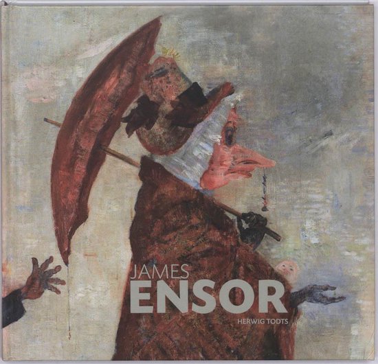 James Ensor Schilderijen En Tekeningen Uit De Verzameling Van Het Koninklijk Museum Voor Schone Kunsten Antwerpen
