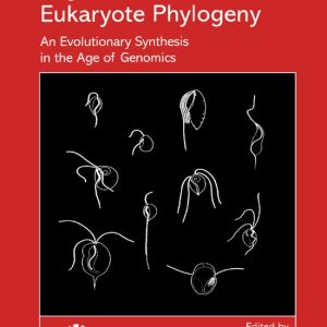 Organelles, Genomes and Eukaryote Phylogeny Une synthèse évolutive à l’ère de la génomique Organelles, Genomes and Eukaryote Phylogeny Une synthèse évolutive à l’ère de la génomique