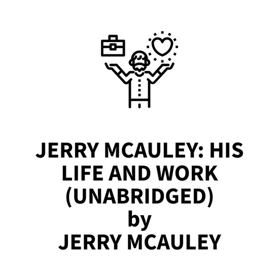 Jerry McAuley: His Life and Work (UNABRIDGED)Livre audio
